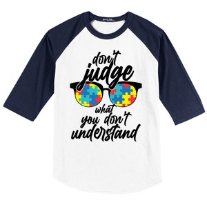 Don't Judge What You Don't Understand Autism Awareness Baseball Sleeve Shirt