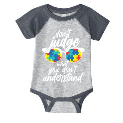 Don't Judge What You Don't Understand Autism Awareness Infant Baby Jersey Bodysuit