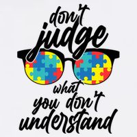 Don't Judge What You Don't Understand Autism Awareness Garment-Dyed Sweatshirt