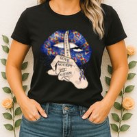 Don't Judge What You Don't Understand Autism Awareness Lip Womens T-Shirt