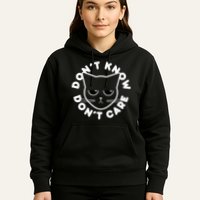 Don't Know Don't Care Funny Cat Hoodie