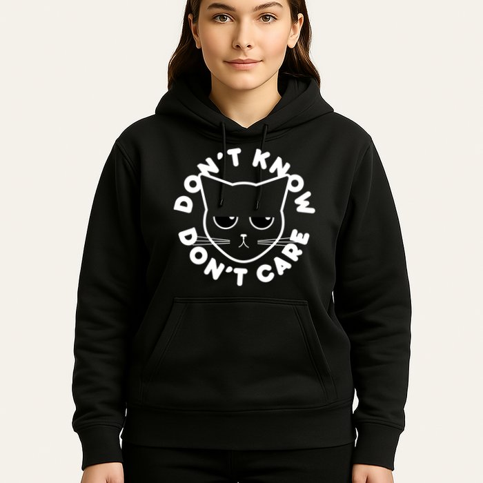 Don't Know Don't Care Funny Cat Hoodie