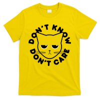 Don't Know Don't Care Funny Cat T-Shirt