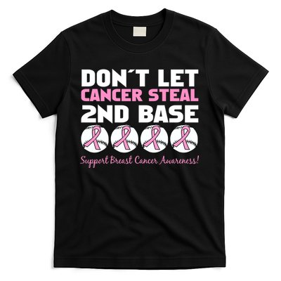 Don't Let Breast Cancer Steal Second 2nd Base T-Shirt