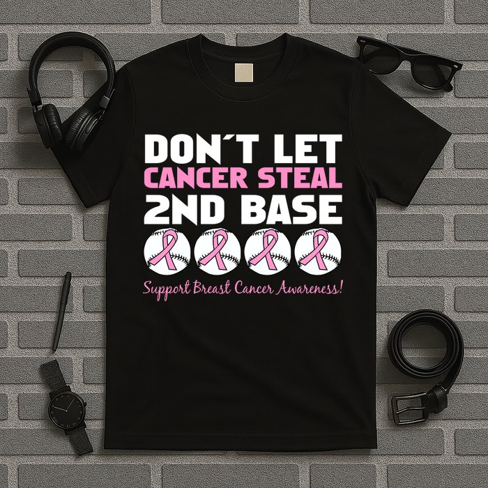 Don't Let Breast Cancer Steal Second 2nd Base T-Shirt