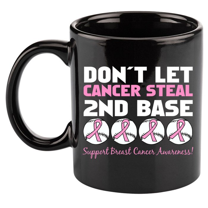 Don't Let Breast Cancer Steal Second 2nd Base 11oz C Handle Ceramic Mug