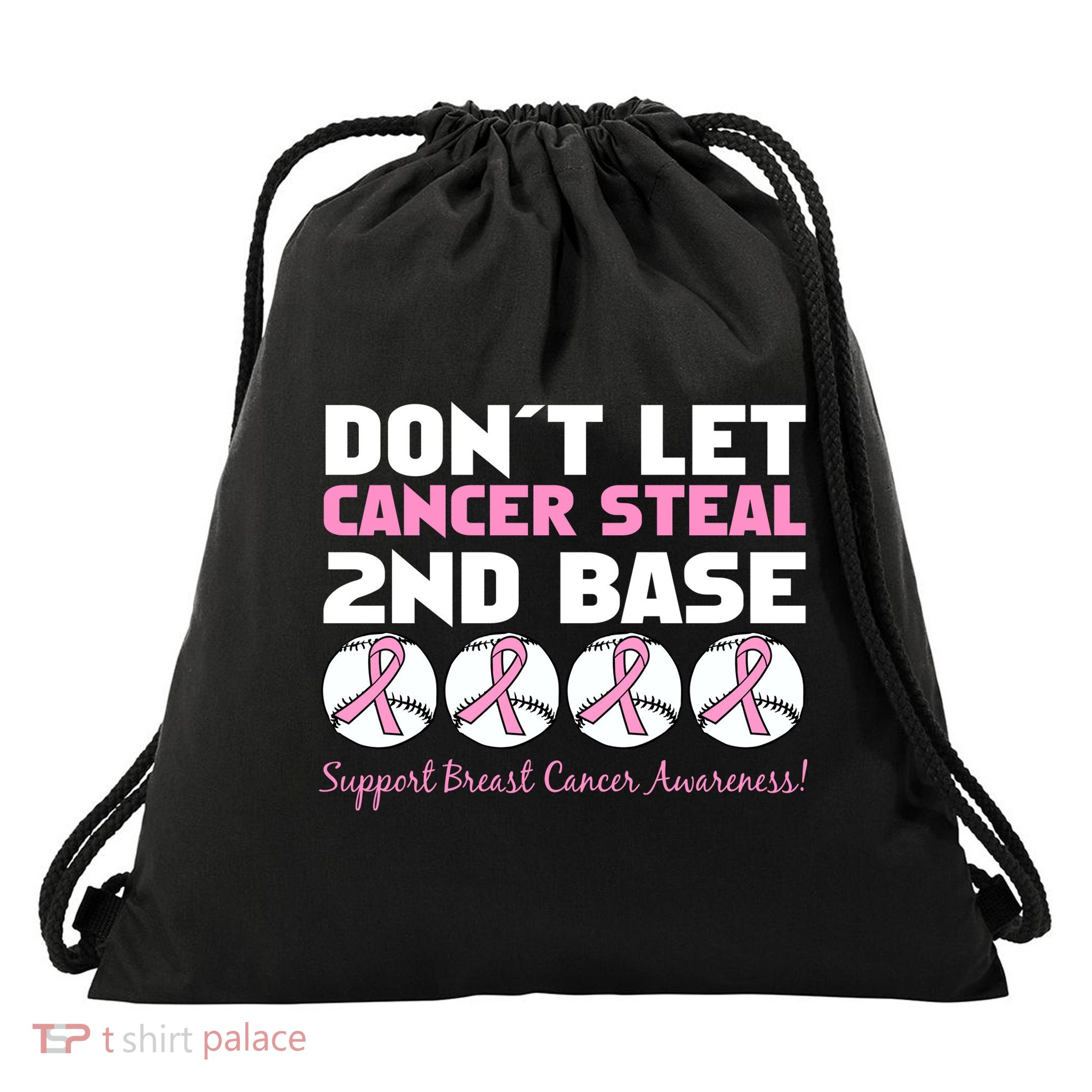 Don't Let Breast Cancer Steal Second 2nd Base Drawstring Bag