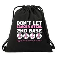 Don't Let Breast Cancer Steal Second 2nd Base Drawstring Bag
