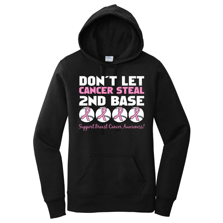 Don't Let Breast Cancer Steal Second 2nd Base Women's Pullover Hoodie