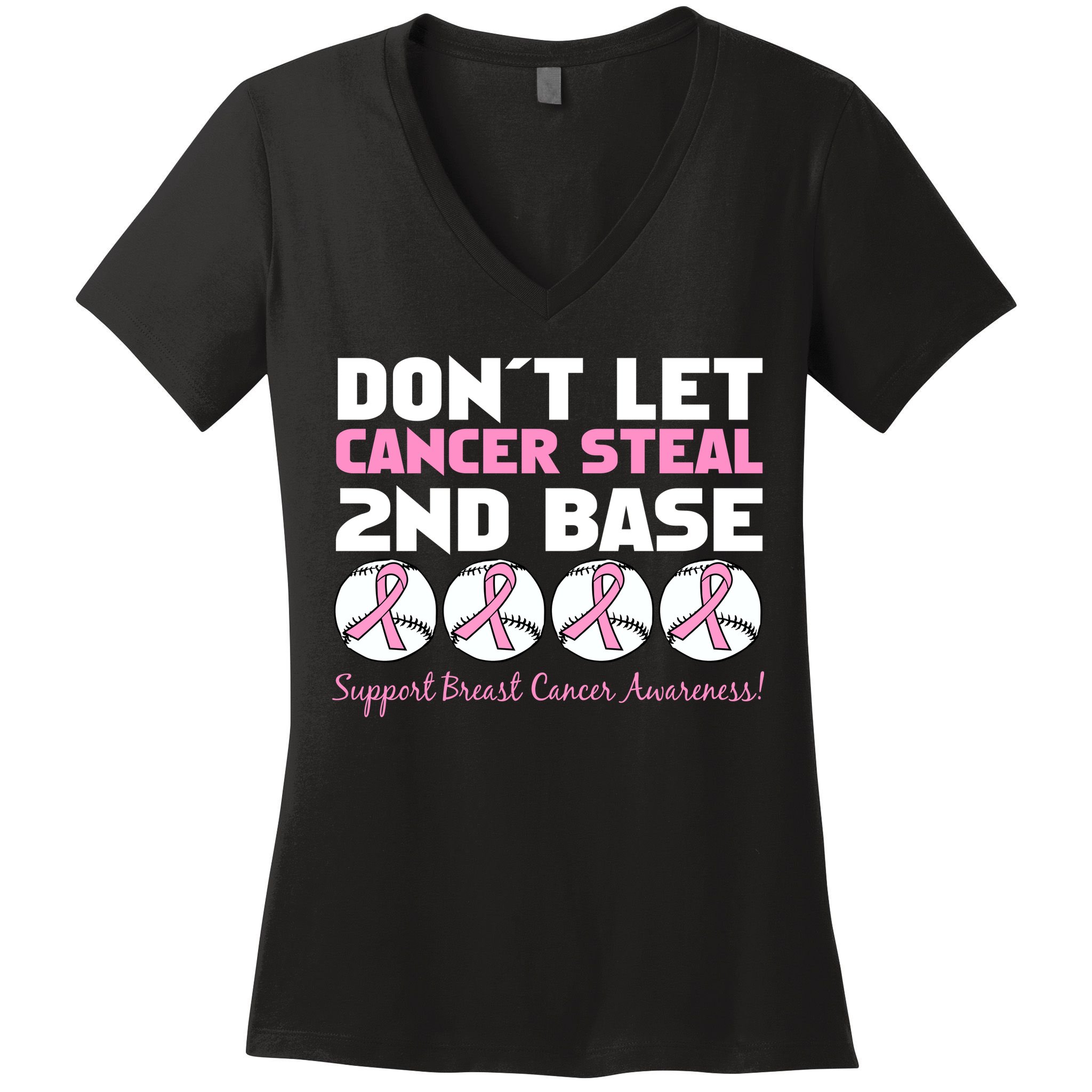 Don't Let Breast Cancer Steal Second 2nd Base Women's V-Neck T-Shirt
