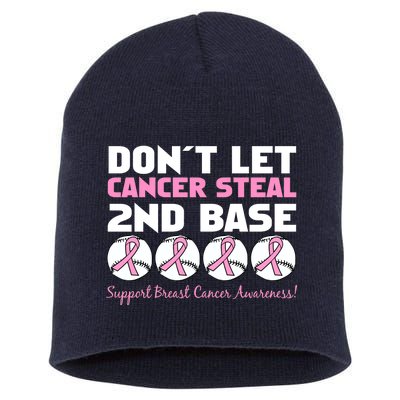 Don't Let Breast Cancer Steal Second 2nd Base Short Acrylic Beanie