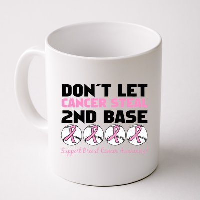 Don't Let Breast Cancer Steal Second 2nd Base Coffee Mug