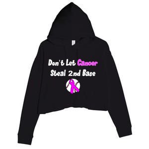 Don't Let Cancer Steal Second Base Crop Fleece Hoodie