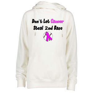 Don't Let Cancer Steal Second Base Womens Funnel Neck Pullover Hood