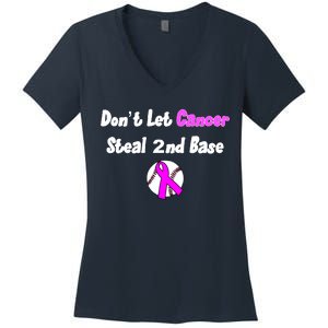 Don't Let Cancer Steal Second Base Women's V-Neck T-Shirt