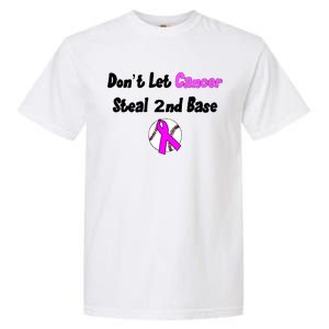 Don't Let Cancer Steal Second Base Garment-Dyed Heavyweight T-Shirt