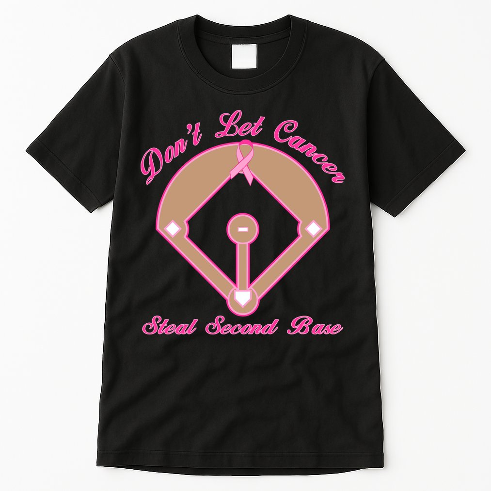 Don't Let Cancer Steal Second Base Diamond Tall T-Shirt