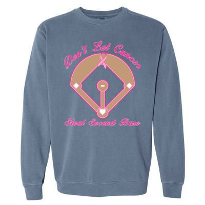 Don't Let Cancer Steal Second Base Diamond Garment-Dyed Sweatshirt