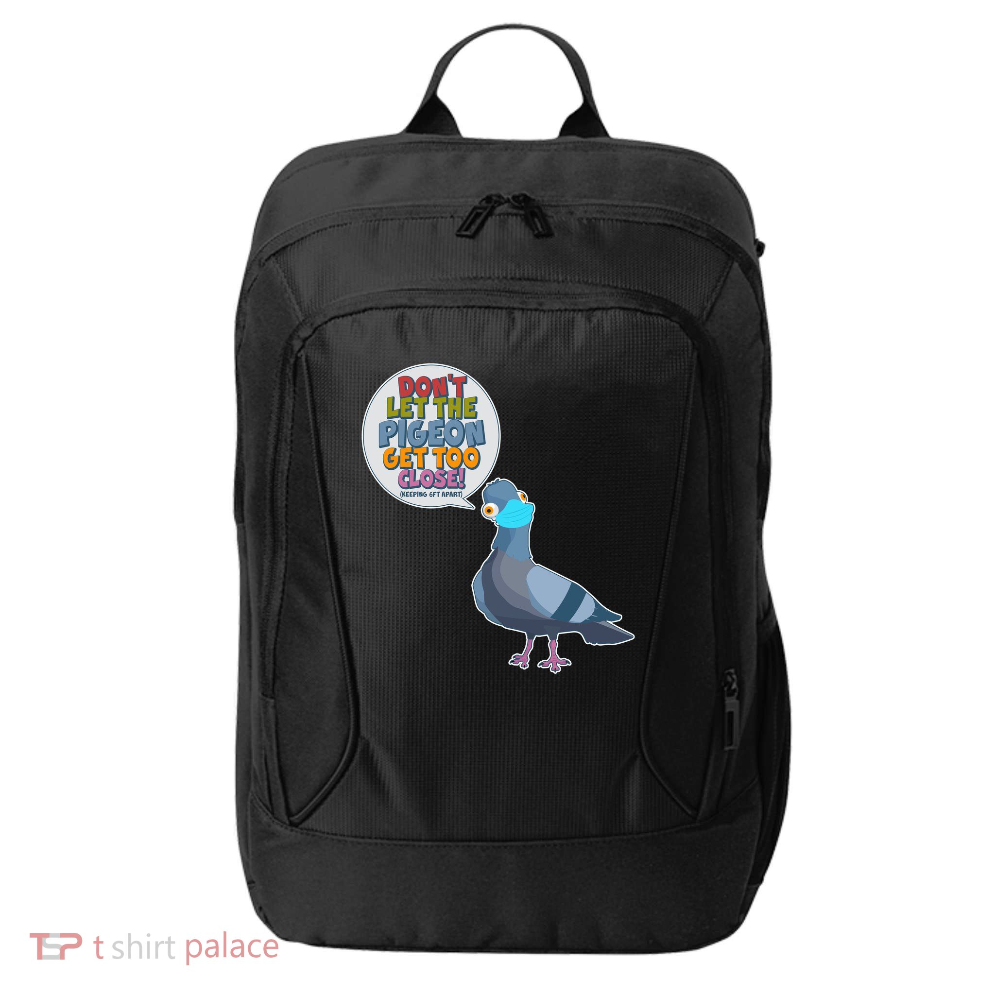Don't Let the Pigeon Get Too Close Social Distancing City Backpack