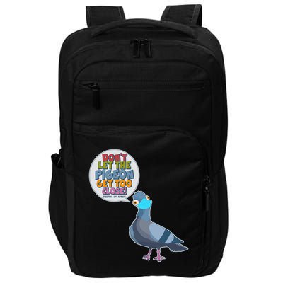Don't Let the Pigeon Get Too Close Social Distancing Impact Tech Backpack