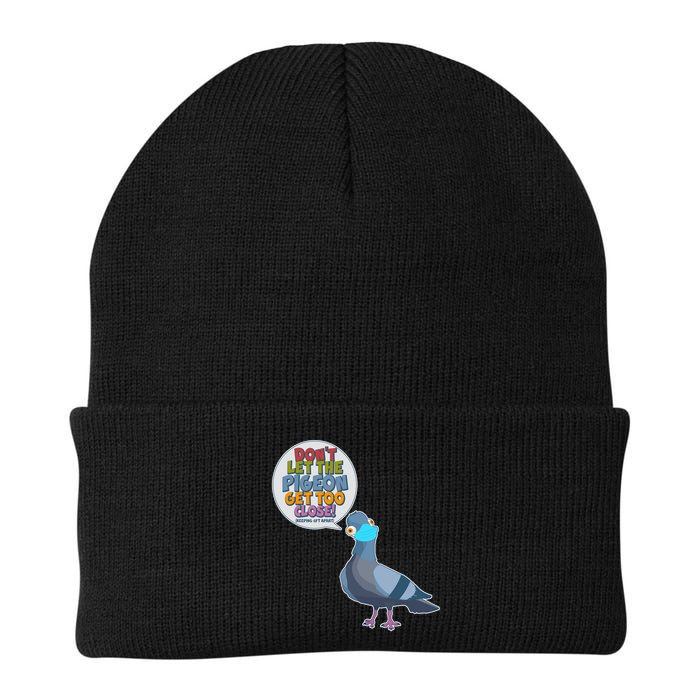 Don't Let the Pigeon Get Too Close Social Distancing Beanie