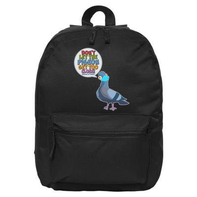 Don't Let the Pigeon Get Too Close Social Distancing 16 in Basic Backpack