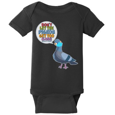 Don't Let the Pigeon Get Too Close Social Distancing Baby Bodysuit