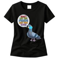 Don't Let the Pigeon Get Too Close Social Distancing Womens T-Shirt