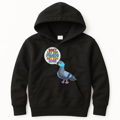 Don't Let the Pigeon Get Too Close Social Distancing Kids Hoodie