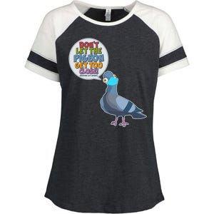 Don't Let the Pigeon Get Too Close Social Distancing Enza Ladies Jersey Colorblock Tee