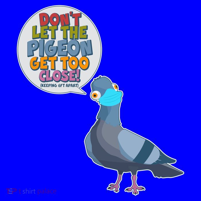 Don't Let the Pigeon Get Too Close Social Distancing Mug