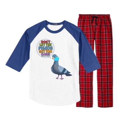 Don't Let the Pigeon Get Too Close Social Distancing Raglan Sleeve Pajama Set