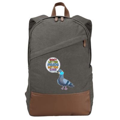 Don't Let the Pigeon Get Too Close Social Distancing Cotton Canvas Backpack