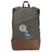Don't Let the Pigeon Get Too Close Social Distancing Cotton Canvas Backpack