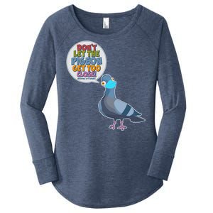 Don't Let the Pigeon Get Too Close Social Distancing Women's Perfect Tri Tunic Long Sleeve Shirt