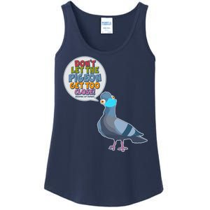 Don't Let the Pigeon Get Too Close Social Distancing Ladies Essential Tank