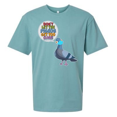 Don't Let the Pigeon Get Too Close Social Distancing Sueded Cloud Jersey T-Shirt