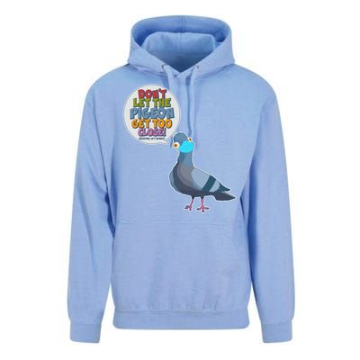 Don't Let the Pigeon Get Too Close Social Distancing Unisex Surf Hoodie