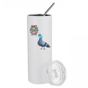 Don't Let the Pigeon Get Too Close Social Distancing Stainless Steel Tumbler