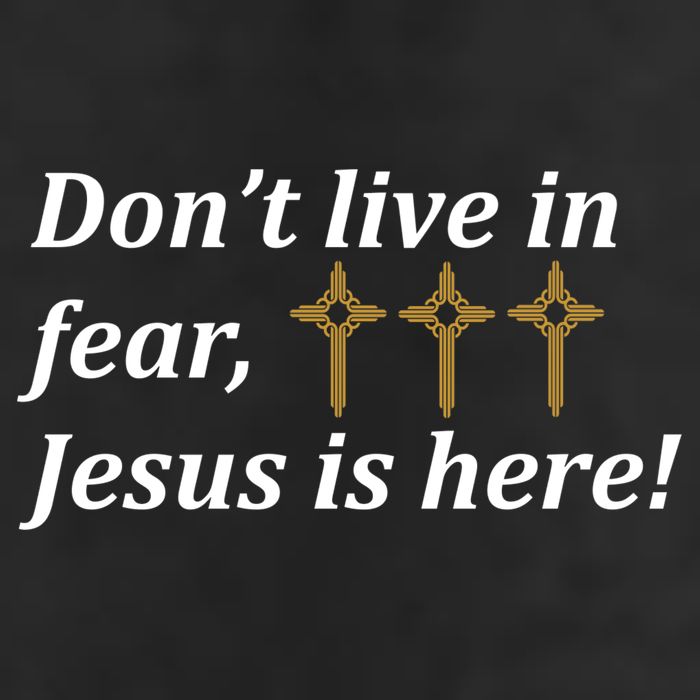 Dont Live In Fear Jesus Is Here 25L Jumbo Tote