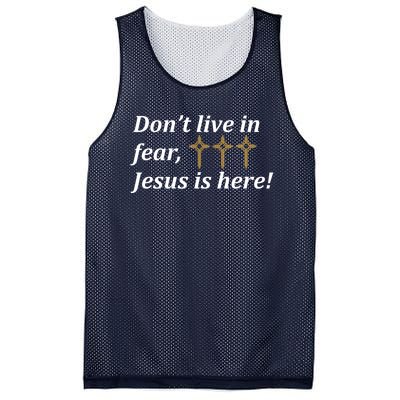 Dont Live In Fear Jesus Is Here Mesh Reversible Basketball Jersey Tank