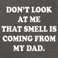 Don't Look At Me That Smell Is Coming From My Dad Cotton Canvas Backpack