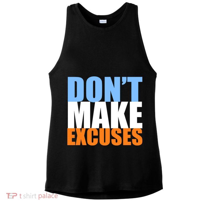 Don't Make Excuses Ladies PosiCharge Tri-Blend Wicking Tank