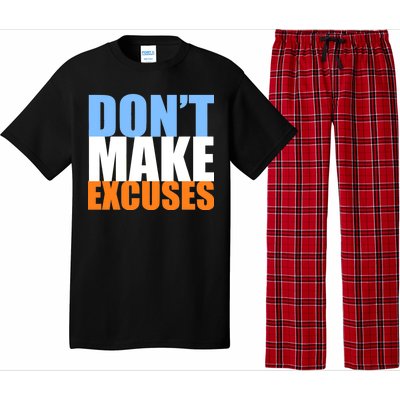 Don't Make Excuses Pajama Set