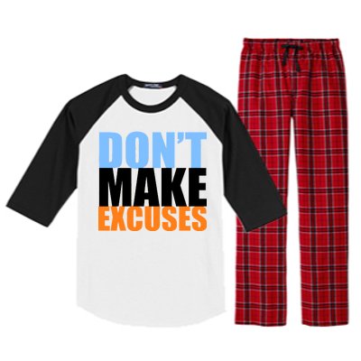 Don't Make Excuses Raglan Sleeve Pajama Set