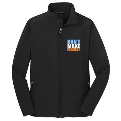 Don't Make Excuses Core Soft Shell Jacket