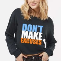 Don't Make Excuses Cropped Pullover Crew