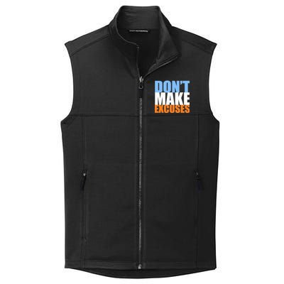 Don't Make Excuses Collective Smooth Fleece Vest