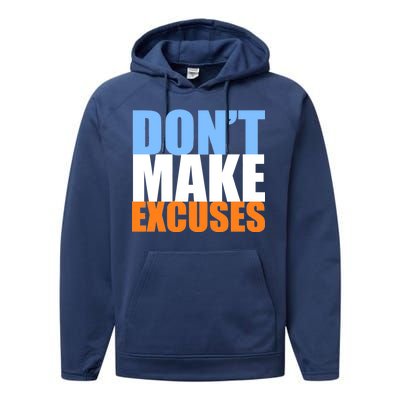 Don't Make Excuses Performance Fleece Hoodie