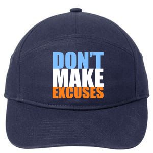 Don't Make Excuses 7-Panel Snapback Hat